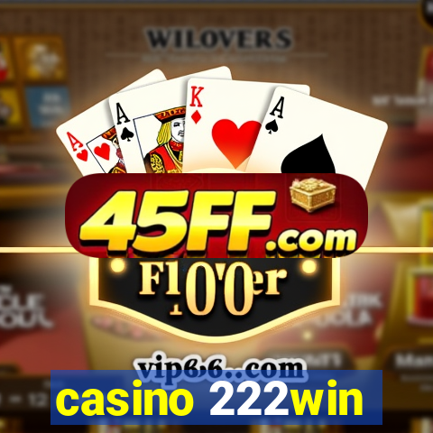 casino 222win